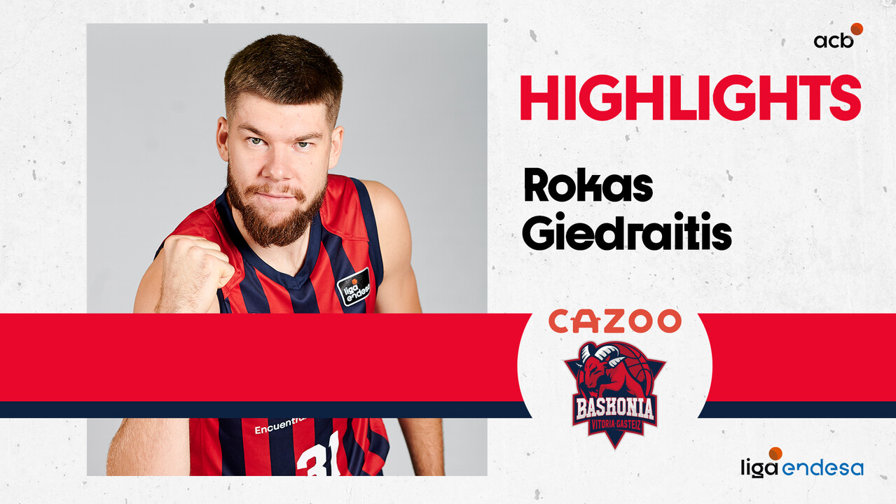 Un Rokas Giedraitis todoterreno lidera al Cazoo Baskonia