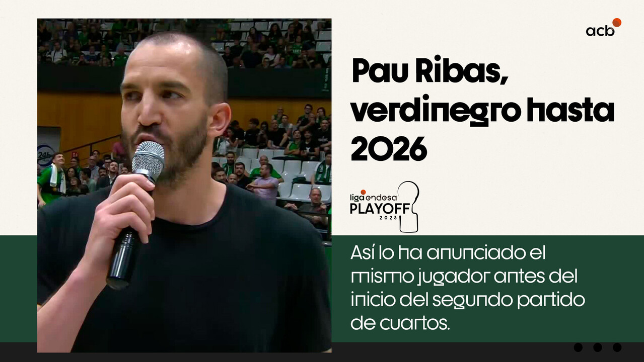 Ribas, verdinegro hasta 2026