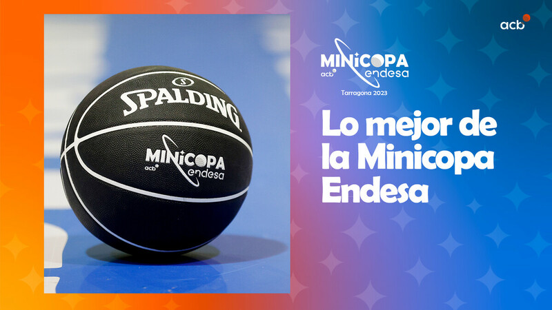 Lo mejor de la Minicopa Endesa de Tarragona