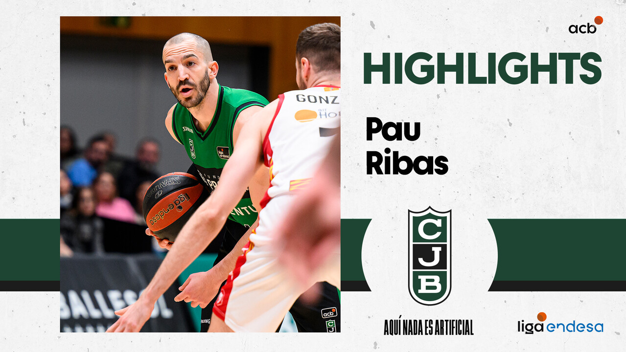 Pau Ribas, excelso en el último cuarto