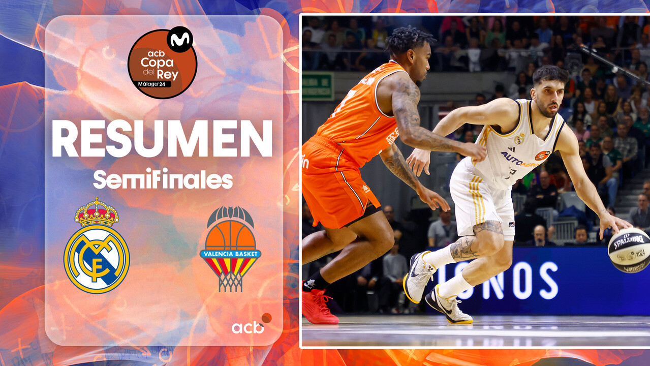 Resumen: Real Madrid 95 - Valencia Basket 76 (Semifinal)