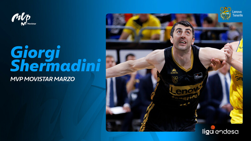 Giorgi Shermadini, MVP Movistar de marzo