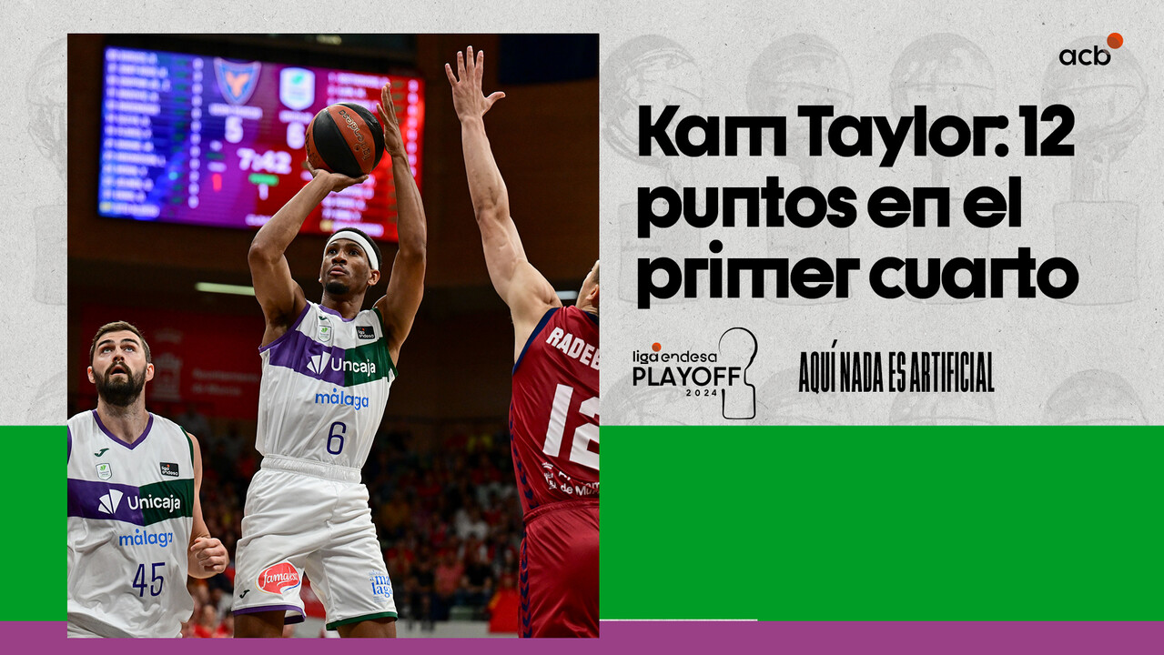 Kameron Taylor, on fire en el primer cuarto