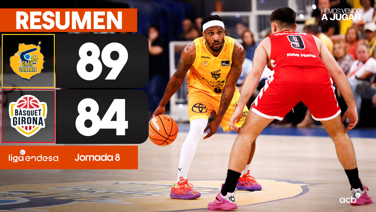 Resumen Dreamland Gran Canaria 89 - Bàsquet Girona 84 (J8)