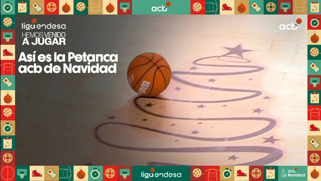 Así es la Petanaca navideña de acb