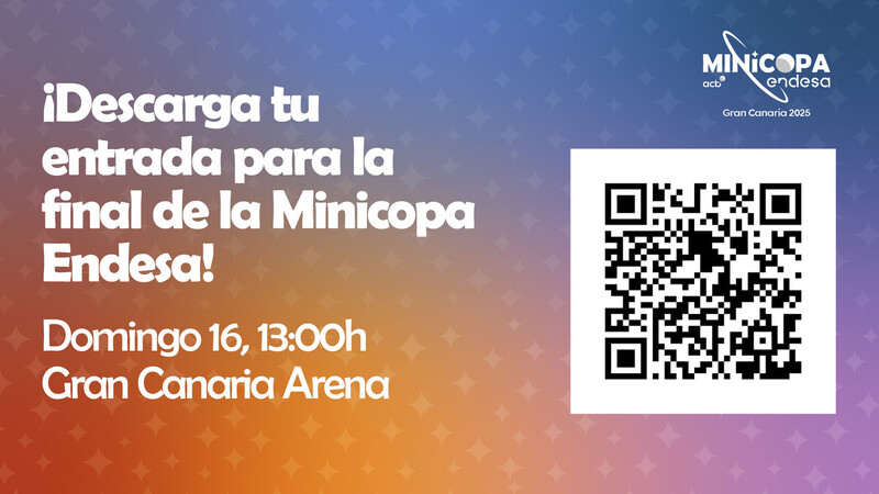 ¡Descárgate la entrada para la final de la Minicopa Endesa!