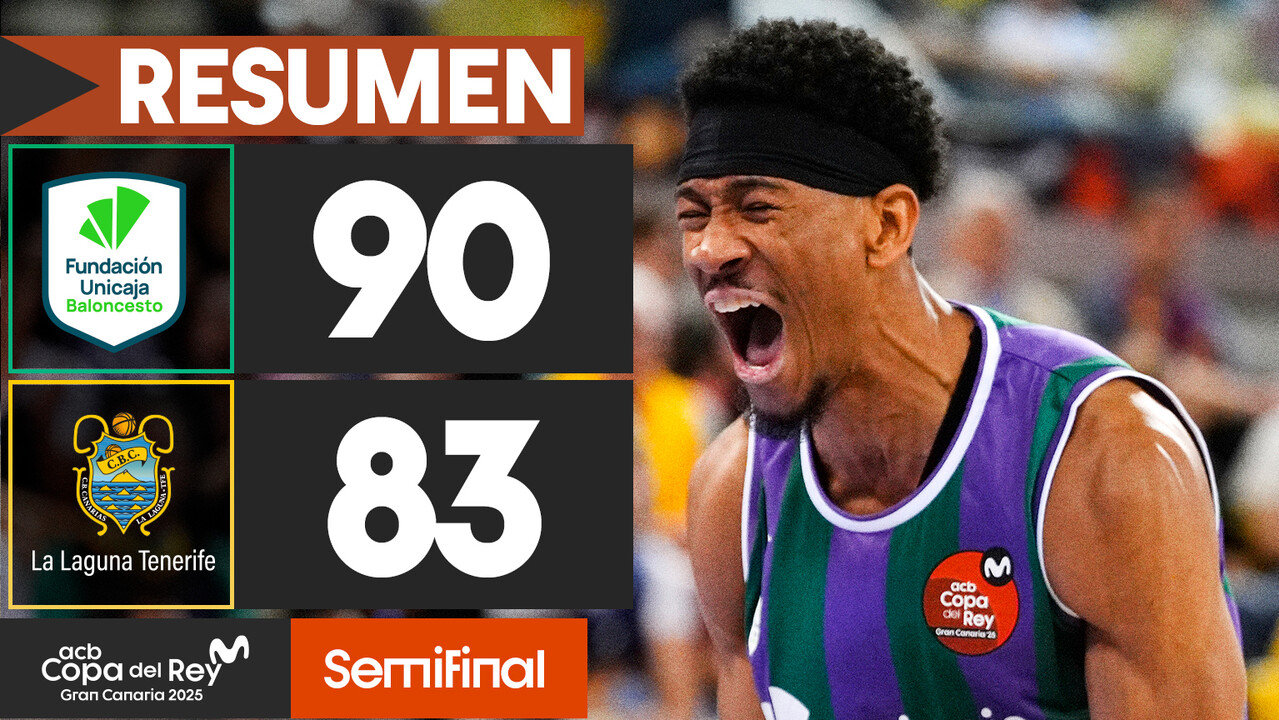 Resumen Unicaja 90 - La Laguna Tenerife 83 (Semifinales)