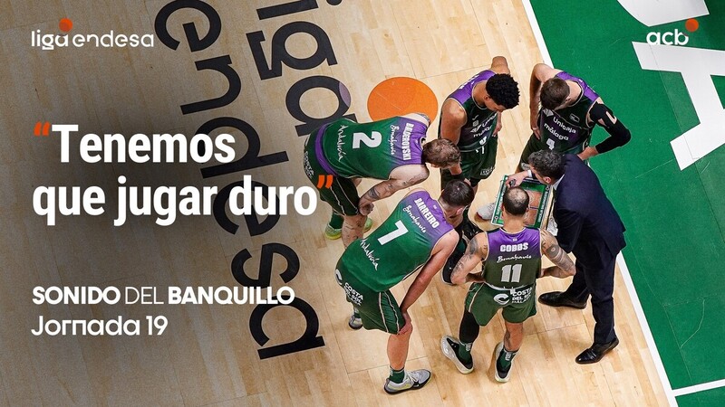 El Sonido del Banquillo: "Tenemos que jugar duro" 