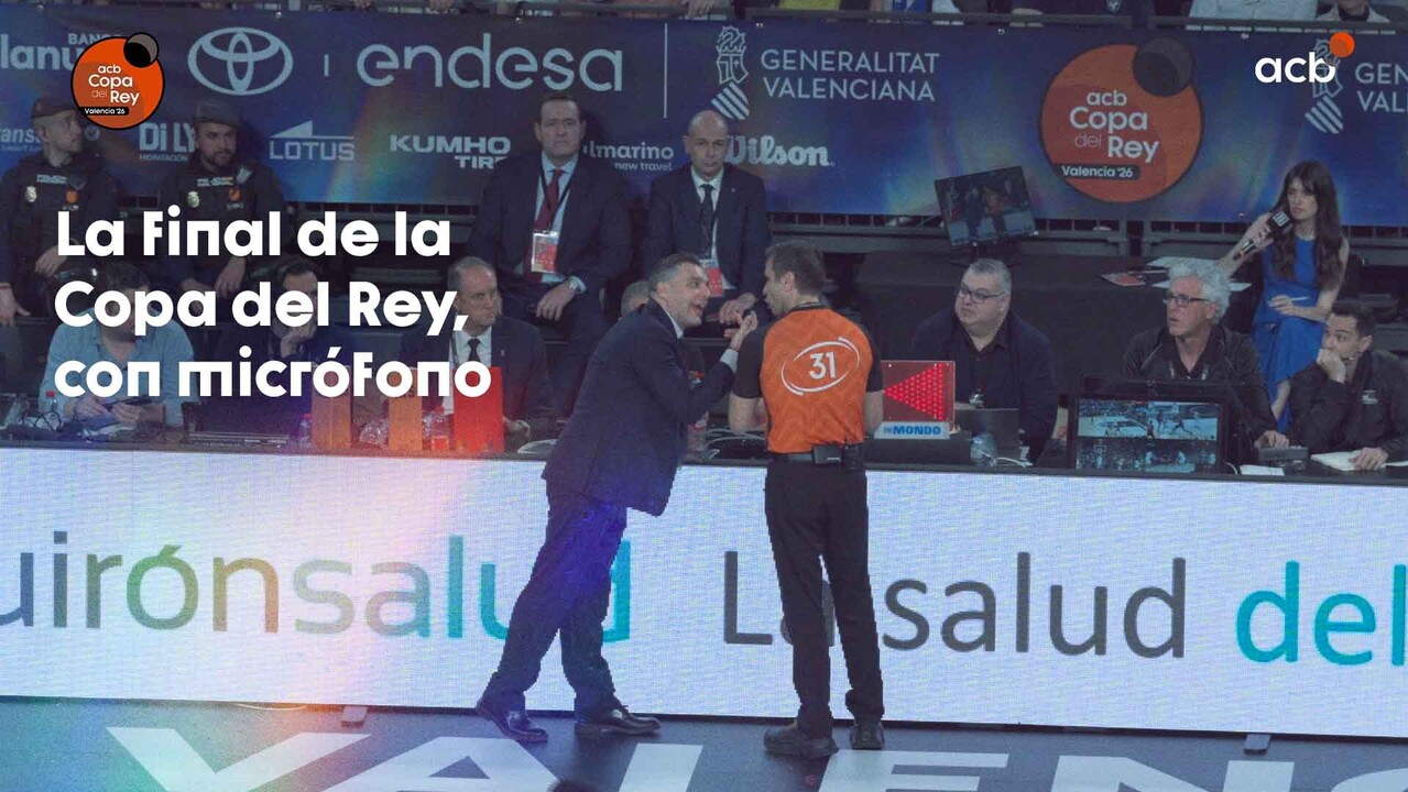 La final de la Copa... &iexcl;con micr&oacute;fono!