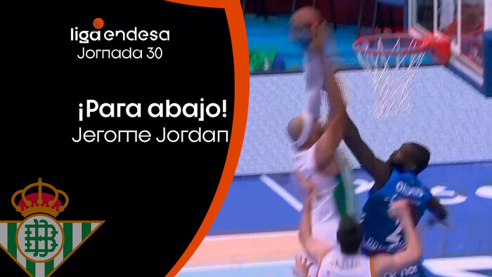 ¡Rebote mate de Jerome Jordan!