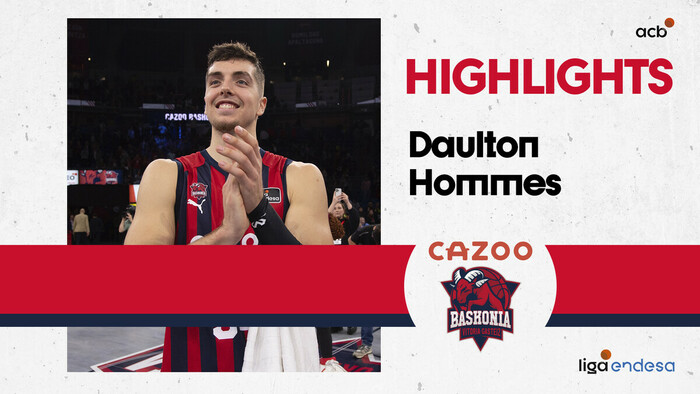 Daulton Hommes clave en la victoria de Cazoo Baskonia