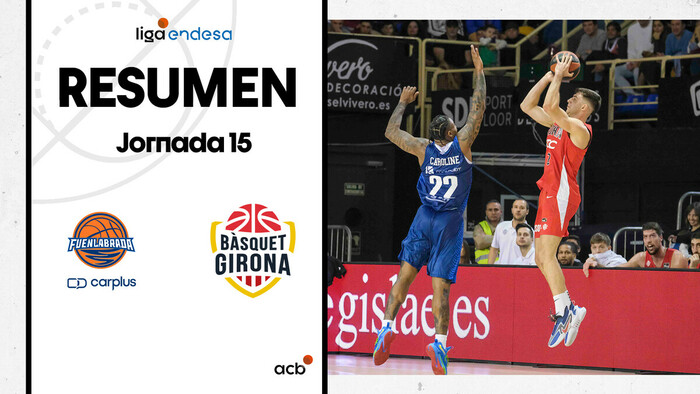 Resumen Carplus Fuenlabrada 75 - Bàsquet Girona 83 (J15)