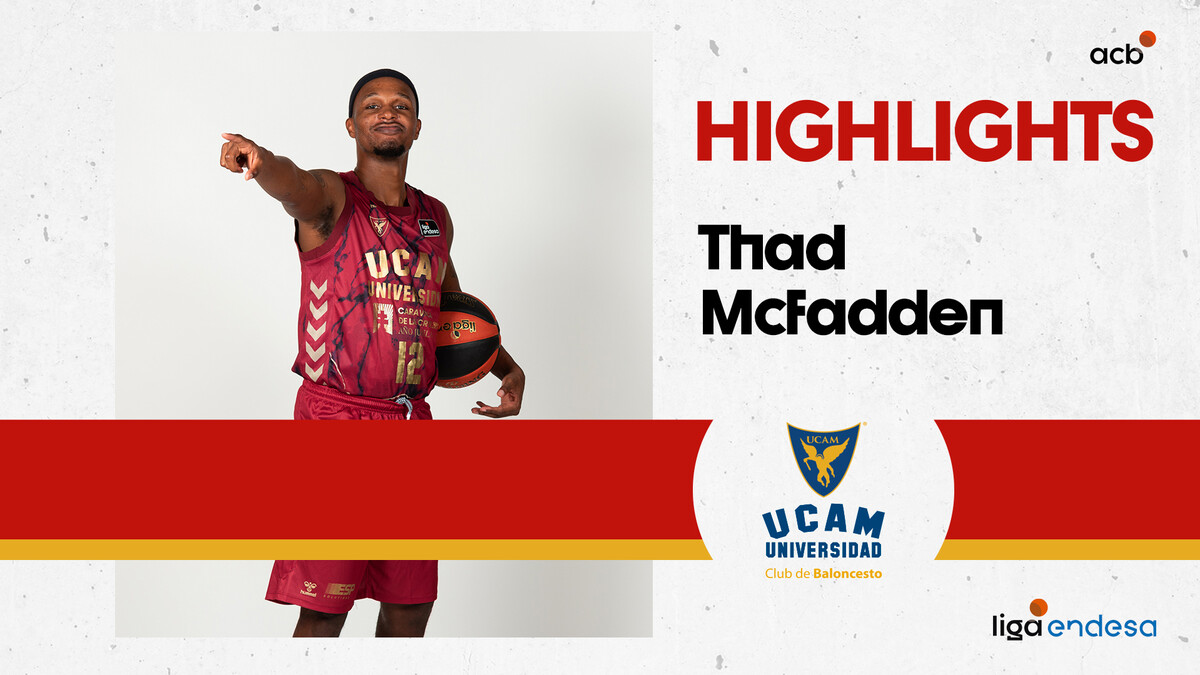 Thad McFadden incendia el último cuarto