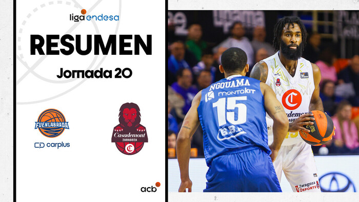 Resumen Carplus Fuenlabrada 71 - Casademont Zaragoza 85 (J20)