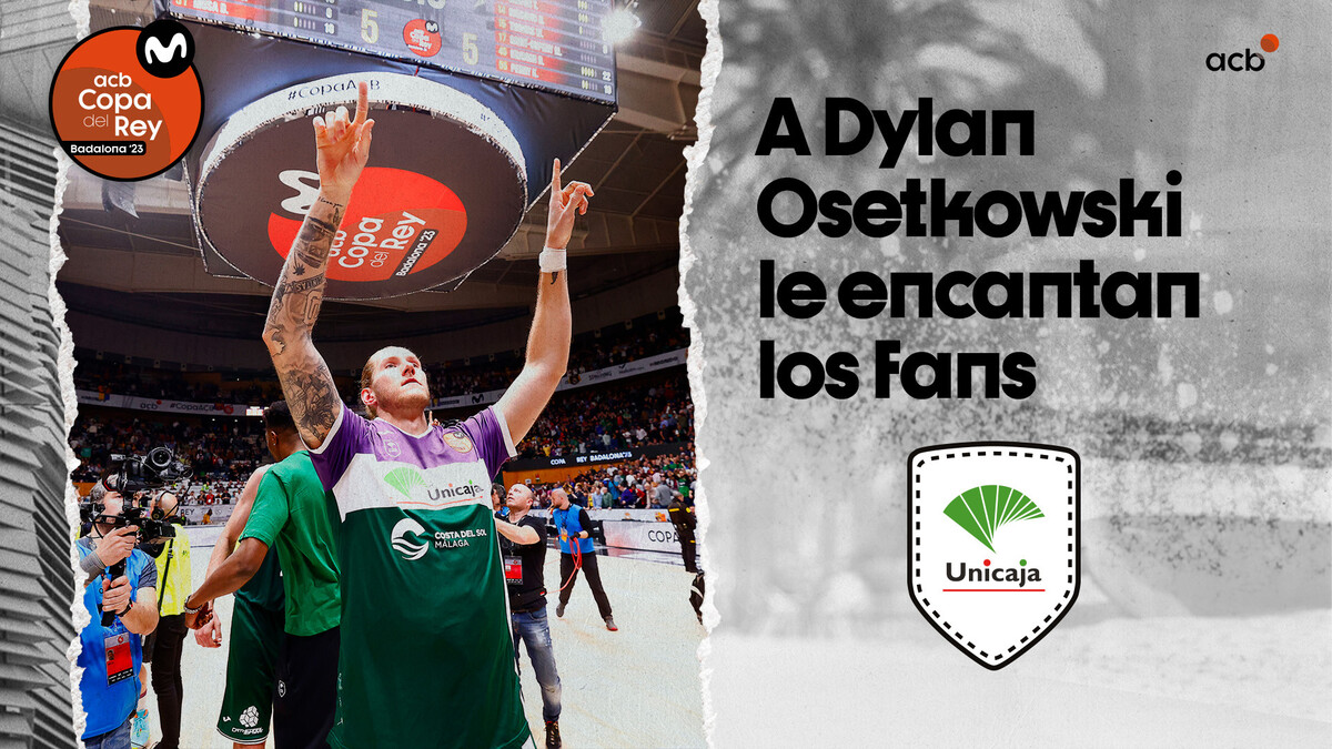 ¡A Dylan Osetkowski le encantan los fans!