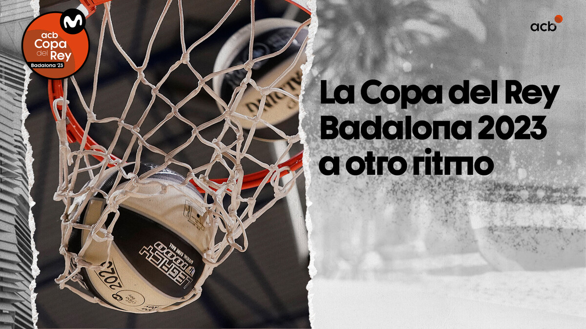 La Copa del Rey Badalona 2023 a otro ritmo